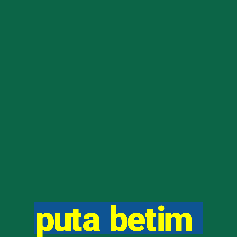 puta betim